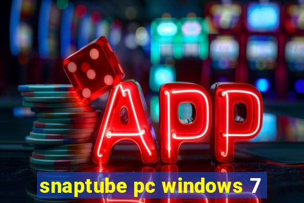 snaptube pc windows 7